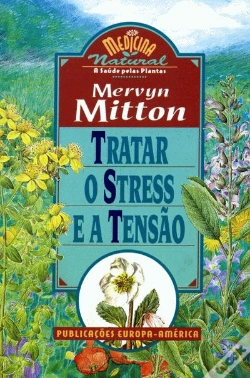 Capa do artigo Tratar o Stress e a Tensão