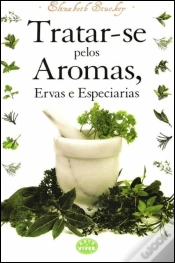 Capa do artigo Tratar-se pelos Aromas, Ervas e Especiarias
