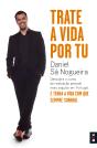 Trate a Vida Por Tu - Preview