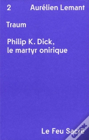 Capa do artigo Traum ; Philip K. Dick, Le Martyr Onirique