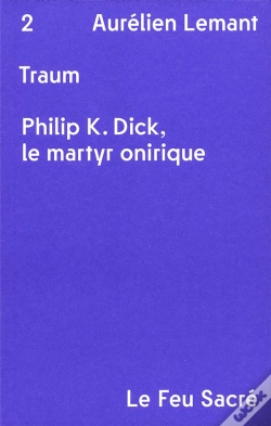 Capa do artigo Traum ; Philip K. Dick, Le Martyr Onirique