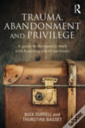 Capa do artigo Trauma, Abandonment And Privilege