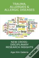 Trauma, Allergies & Allergic Diseases