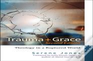 Trauma And Grace, 2nd Edition