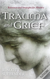 Trauma And Grief