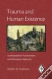 Trauma And Human Existence