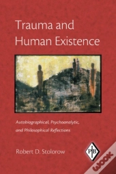 Trauma And Human Existence