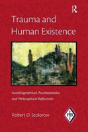 Trauma And Human Existence - Preview