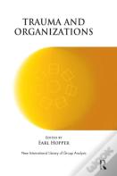 Trauma And Organizations