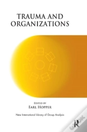 Trauma And Organizations