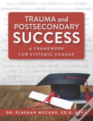 Trauma And Postsecondary Success