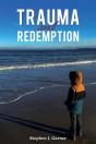 Trauma And Redemption - Preview