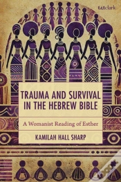 Capa do artigo Trauma And Survival In The Hebrew Bible