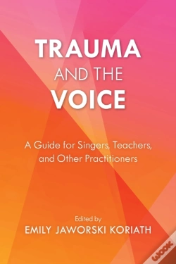 Capa do artigo Trauma And The Voice