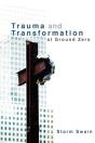 Trauma And Transformation At Ground Zero - Preview