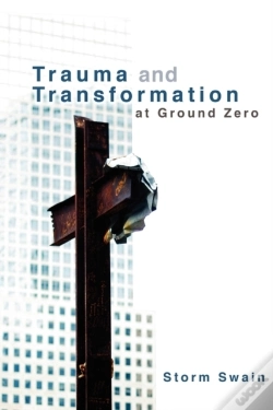 Capa do artigo Trauma And Transformation At Ground Zero