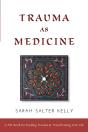 Trauma As Medicine - Preview