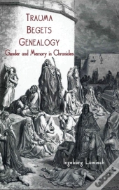 Trauma Begets Genealogy
