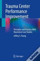 Trauma Center Performance Improvement