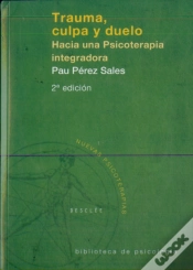 Capa do artigo Trauma, Culpa Y Duelo. Hacia Una Psicoterapia Integradora