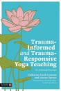 Trauma-Informed And Trauma-Responsive Yoga Teaching - Preview