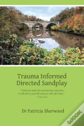 Trauma Informed Directed Sandplay