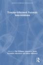 Trauma-Informed Forensic Interventions - Preview