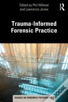 Trauma-Informed Forensic Practice