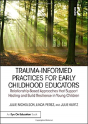 Trauma Informed Practices For Early Childhood Educators - Preview