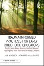 Trauma Informed Practices For Early Childhood Educators - Preview