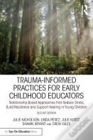 Trauma-Informed Practices For Early Childhood Educators