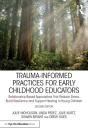 Trauma-Informed Practices For Early Childhood Educators - Preview
