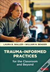 Capa do artigo Trauma-Informed Practices For The Classroom And Beyond