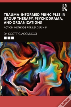 Capa do artigo Trauma-Informed Principles In Group Therapy, Psychodrama, And Organizations