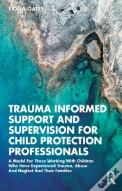 Capa do artigo Trauma Informed Support And Supervision For Child Protection Professionals