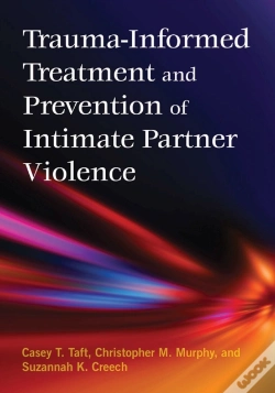 Capa do artigo Trauma-Informed Treatment And Prevention Of Intimate Partner Violence