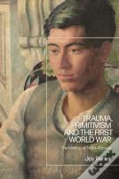 Trauma, Primitivism And The First World War