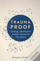 Trauma Proof