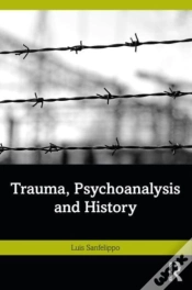 Capa do artigo Trauma, Psychoanalysis And History