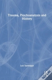 Capa do artigo Trauma, Psychoanalysis And History