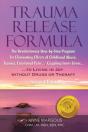 Trauma Release Formula: The Revolutionar - Preview