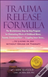 Trauma Release Formula: The Revolutionar