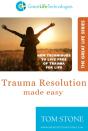 Trauma Resolution Made Easy - Preview
