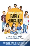 Trauma-Sensitive Early Education
