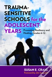 Capa do artigo Trauma-Sensitive Schools For The Adolescent Years