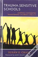 Trauma-Sensitive Schools