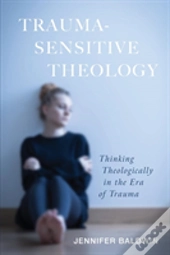 Trauma-Sensitive Theology