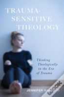 Trauma-Sensitive Theology
