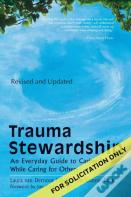 Trauma Stewardship, Revised And Updated