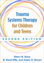Trauma Systems Therapy For Children And Teens, Second Edition - Preview